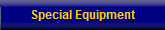 Special Equipment