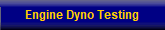 Engine Dyno Testing