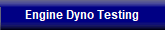 Engine Dyno Testing