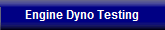 Engine Dyno Testing