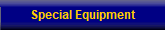 Special Equipment