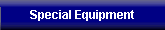 Special Equipment